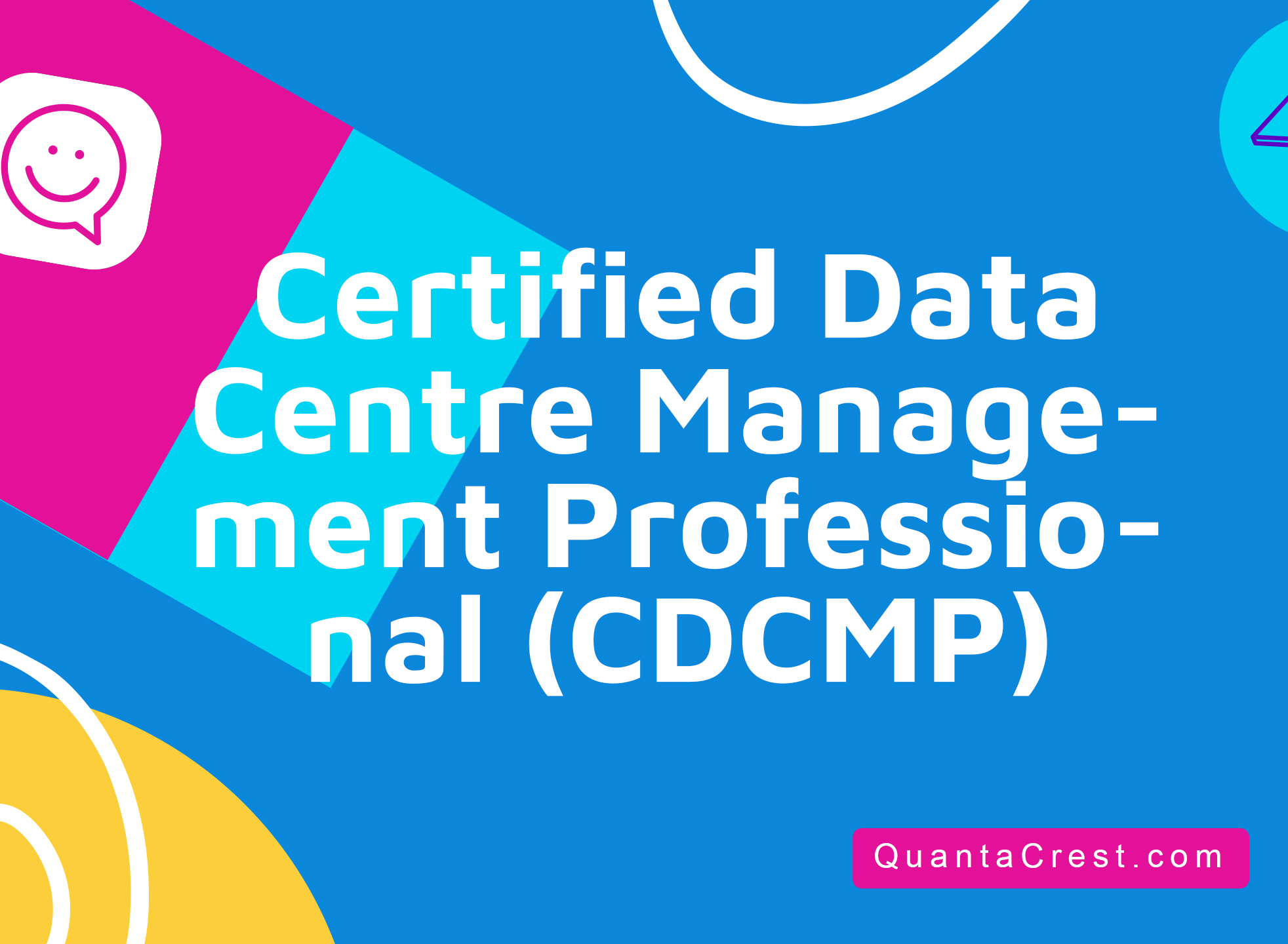 Certified Data Centre Management Professional (CDCMP®)